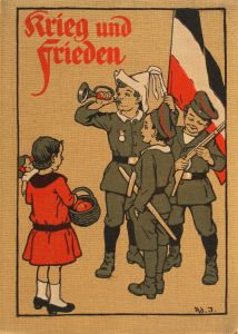 Krieg und Frieden: eine Sammlung von Geschichten Anekdoten, Märchen und Gedichten / hrsg. von Ludwig Schröder. Nürnberg: E. Nister, 1916.