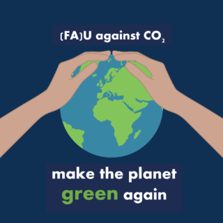 Zum Artikel "Ringvorlesung “(FA)U against CO2 – make the planet green again“"