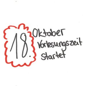 18. Oktober Vorlesungszeit startet