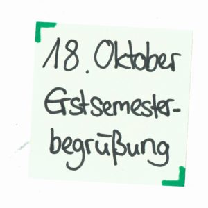 18. Oktober Erstsmesterbegrüßung