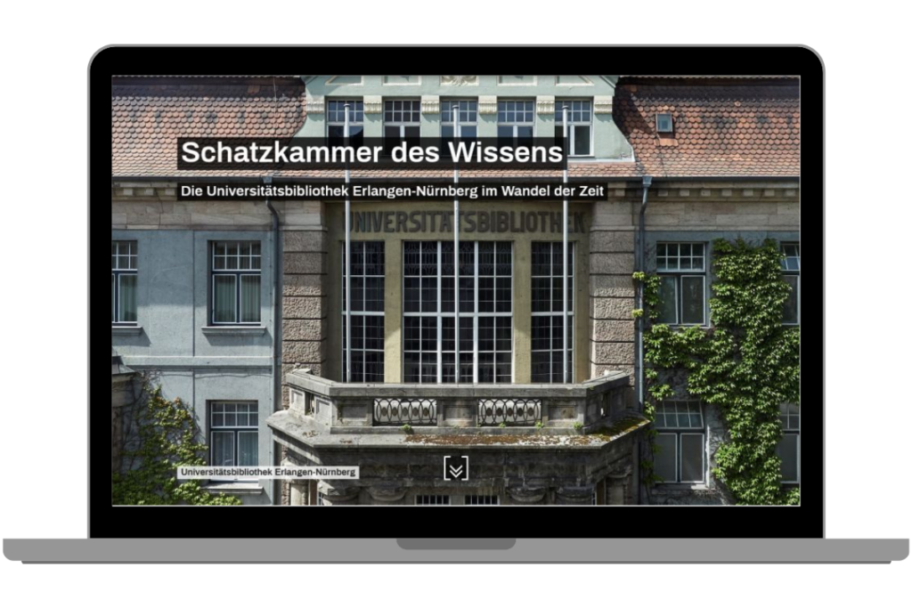 Laptopbildschirm, auf dem ein Bild der alten Unibibliothek zu sehen ist. Dazu der Text: "Schatzkammer des Wissens. Die Universitätsbibliothek Erlangen-Nürnberg im Wandel der Zeit."