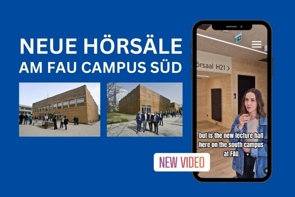 Collage aus Fotos der neuen Hörsäle am FAU Campus Süd der Friedrich-Alexander-Universität Erlangen-Nürnberg mit einem Button "Neues Video" zu einem Screenshot des Instagram-Videos der eine Moderatorin in dem Hörsaal aus Holz zeigt 