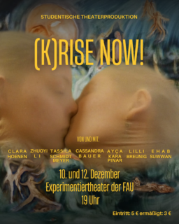 Plakat für die studentische Theaterproduktion „(k)rise now!"